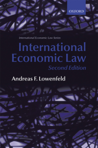 international economic law 2nd edition andreas f. lowenfeld 0199226946, 9780199226948