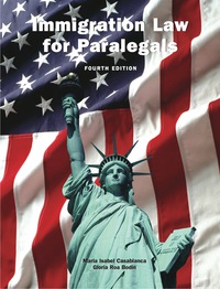 immigration law for paralegals 4th edition maria isabel casablanca, gloria roa bodin 1611635144,