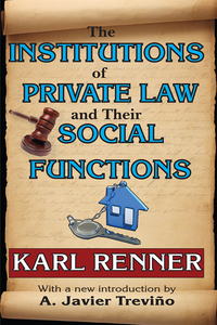 the institutions of private law and their social functions 1st edition eli ginzberg 1412811538, 9781412811538
