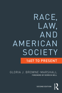 race law and american society 2nd edition gloria j. browne marshall 0415522137, 9780415522137