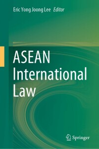 asean international law 1st edition eric yong joong lee 9811631948, 9789811631948