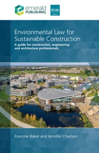 environmental law for sustainable construction 1st edition francine baker, jennifer charlson 0727766457,