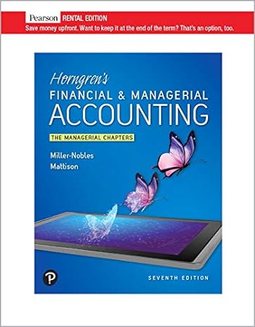 horngren s financial and managerial accounting the managerial chapters rental edition 1st edition