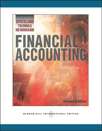 financial accounting 2nd revised edition j. david spiceland ,wayne m. thomas ,don herrmann 0071088385,