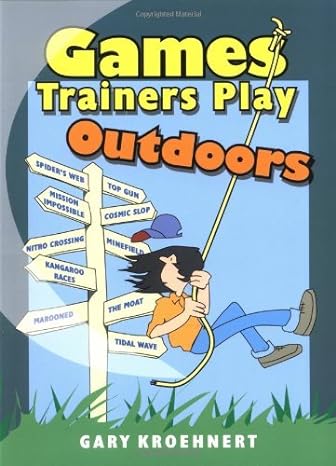 games trainers play outdoors 1st edition gary kroehnert b009ng9knu