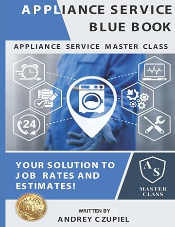 appliance service blue book appliance service master class your solution to job rates and estimates 1st