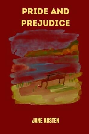 pride and prejudice 1st edition oliver goldsmith 979-8386061753