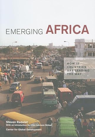 emerging africa how 17 countries are leading the way 1st edition steven radelet ,ellen johnson sirleaf