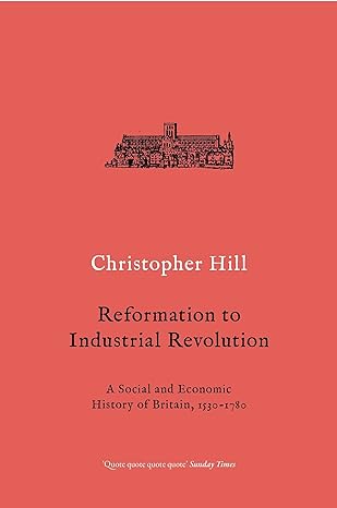 reformation to industrial revolution a social and economic history of britain 1530 1780 1st edition
