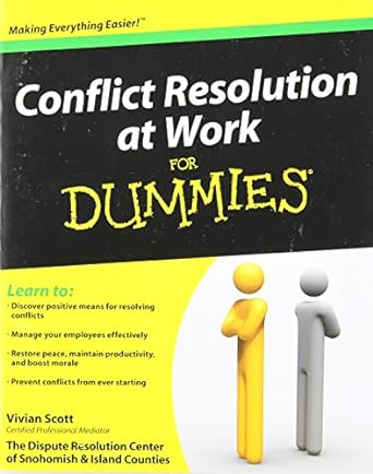 conflict resolution at work for dummies 1st edition vivian scott b00b9zgrne