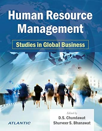 human resource management studies in global business 1st edition d.s. chundawat, shurveer s. bhanawat