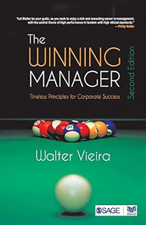the winning manager timeless principles for corporate success 2nd edition walter vieira 8132113713,