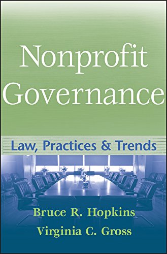 nonprofit governance law practices and trends 1st edition bruce r. hopkins, virginia gross 0470358041,