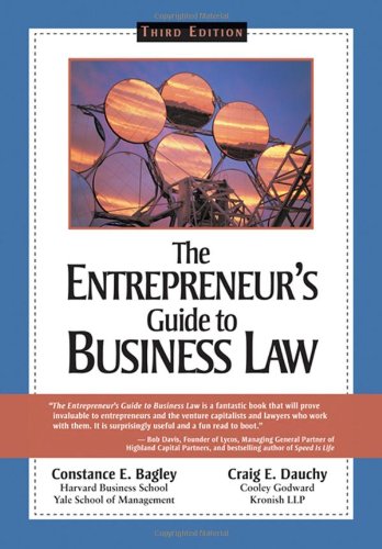 the entrepreneurs guide to business law 3rd edition constance e bagley, craig e dauchy 0324204930,