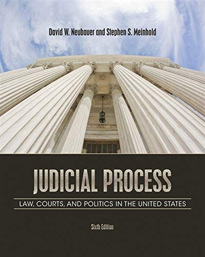 judicial process law courts and politics in the united states 6th edition david w neubauer , stephen s