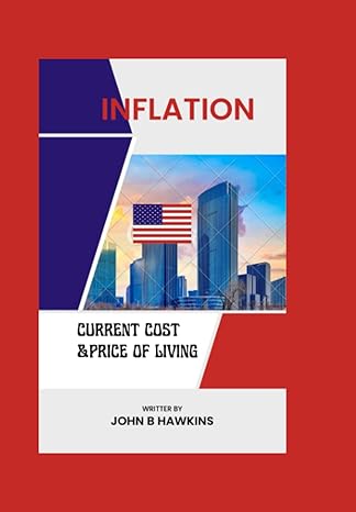 inflation current cost and price of living 1st edition john b hawkins 979-8847154390