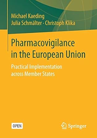 pharmacovigilance in the european union practical implementation across member states 1st edition michael