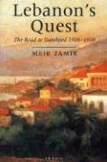 lebanon s quest the road to statehood 1926 1939 1st edition meir zamir 1860645534, 978-1860645532