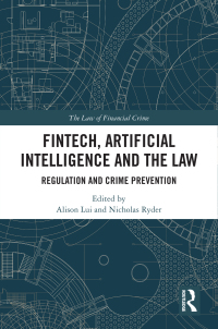 fintech artificial intelligence and the law 1st edition alison lui , nicholas ryder 0367897652, 9780367897659