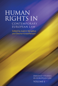 human rights in contemporary european law volume 6 1st edition joakim nergelius , eleonor kristoffersson