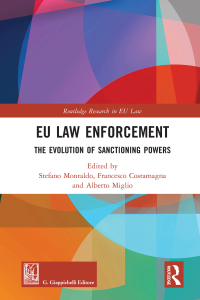eu law enforcement the evolution of sanctioning powers 1st edition stefano montaldo, francesco costa ,