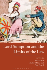 lord sumption and the limits of the law 1st edition richard ekins, paul yowell, nw barber 1849466947,
