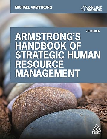armstrongs handbook of strategic human resource management 7th edition michael armstrong 1789661722,