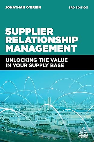 supplier relationship management unlocking the value in your supply base 3rd edition jonathan obrien
