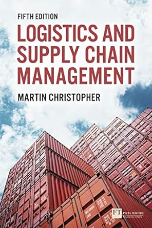 logistics and supply chain management 5th edition martin christopher 1292083794, 978-1292083797