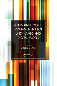 rethinking project management for a dynamic and digital world 1st edition darren dalcher 1032133120,