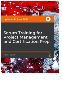 scrum training for project management and certification prep 1st edition monika rawat 1801818592,