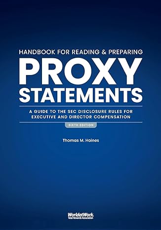 the handbook for reading and preparing proxy statements a guide to the sec disclosure rules for executive and