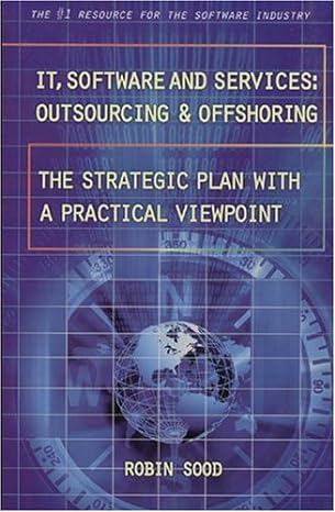 it software and services outsourcing and offshoring 1st edition robin sood 0976067439, 978-0976067436