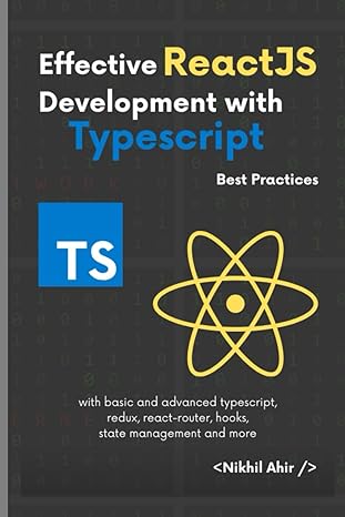 effective reactjs development with typescript best practices with basic and advanced typescript redux react
