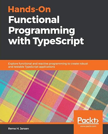 hands on functional programming with typescript explore functional and reactive programming to create robust