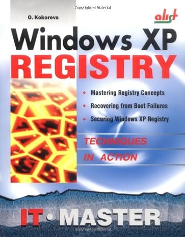 windows xp registry it master 1st edition olga kokoreva 193176901x, 978-1931769013