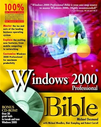 windows 2000 professional bible 1st edition michael desmond ,michael meadhra ,blair rampling ,bob correll