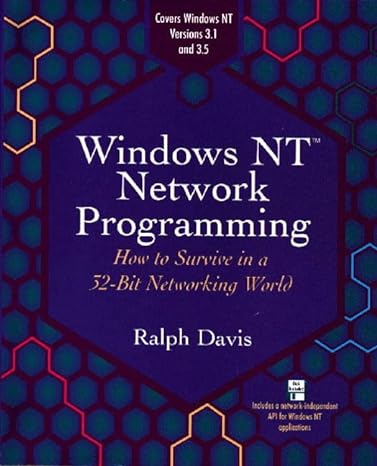 windows nt network programming how to survive in a 32 bit networking world 1st edition ralph davis