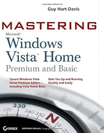 mastering microsoft windows vista home premium and basic 1st edition guy hart davis 0470046147, 978-0470046142