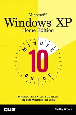 microsoft windows xp home edition 10 minute guide 1st edition shelley o'hara 0789727374, 978-0789727374