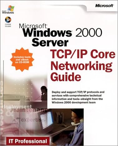 microsoft windows 2000 server tcp ip core networking guide 1st edition corporation microsoft corporation