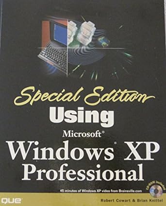 using microsoft windows xp professional special edition 1st edition robert cowart ,brian knittel 0789726289,