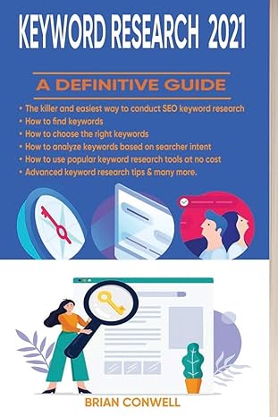 keyword research 2021 a definitive guide 1st edition brian conwell 979-8667912248