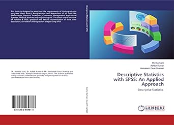 descriptive statistics with spss an applied approach descriptive statistics 1st edition monika saini, ashish