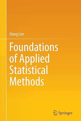 foundations of applied statistical methods 1st edition hang lee 3319347241, 978-3319347240