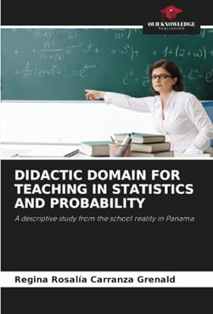 didactic domain for teaching in statistics and probability a descriptive study from the school reality in