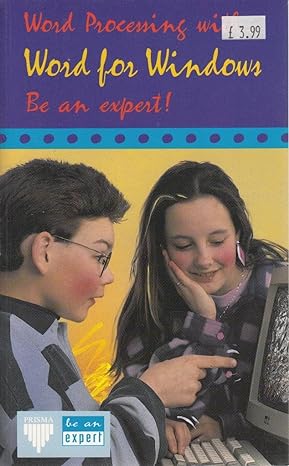word processing with word for windows be an expert 1st edition anita koelma jurgen tjallema george hall