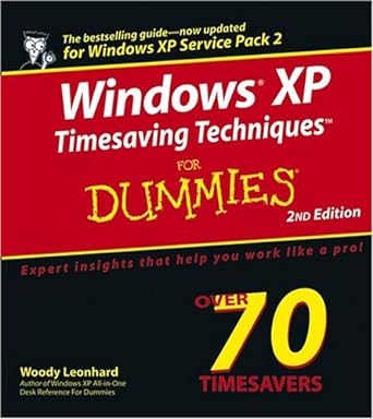 windows xp timesaving techniques for dummies 2nd edition woody leonhard ,justin leonhard b0015detp8
