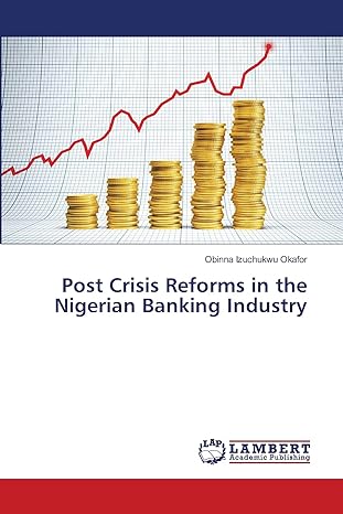 post crisis reforms in the nigerian banking industry 1st edition obinna izuchukwu okafor 3659354988,