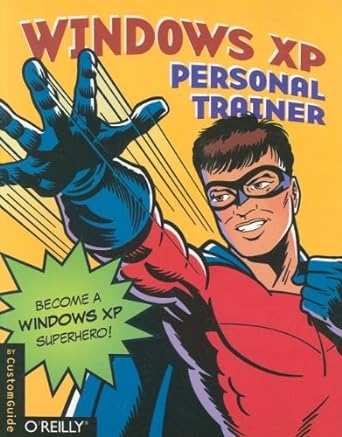 windows xp personal trainer 1st edition inc customguide b0078y1dts